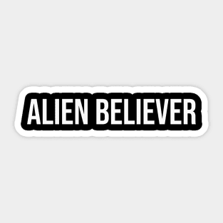 Alien Believer Sticker